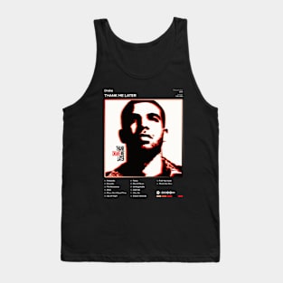 Drake - Thank Me Later Tracklist Album Tank Top